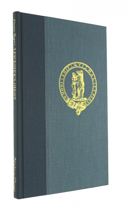 Leicester's Ghost (Renaissance English Text Society S.)