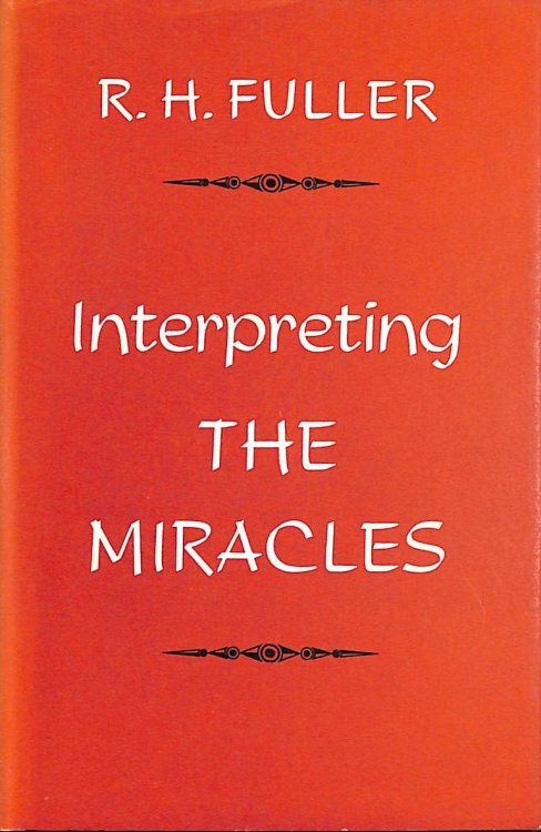 Interpreting the miracles