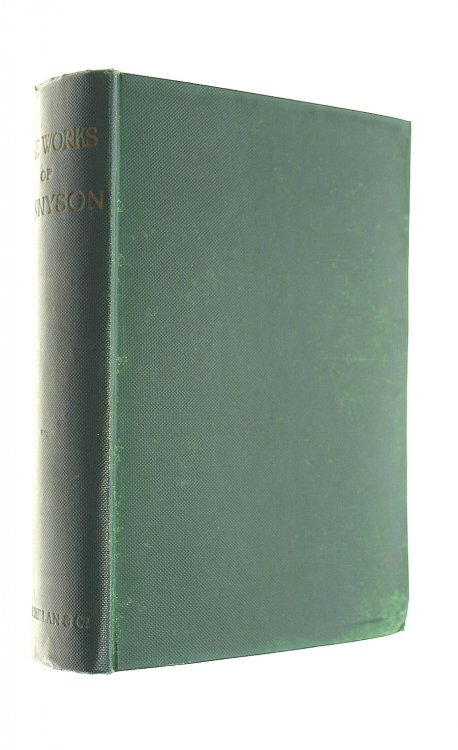 The Works Of Alfred Lord Tennyson, Poet Laureate