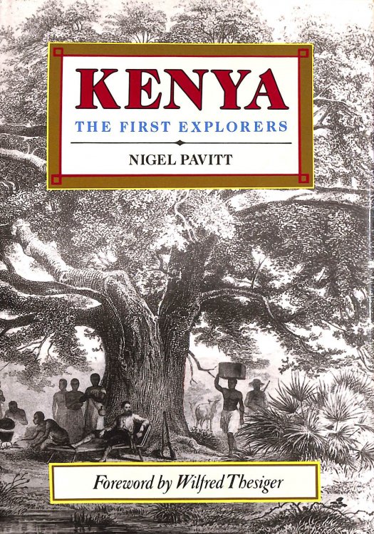 Kenya: The First Explorers