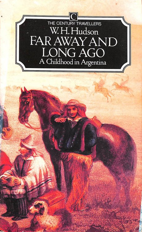 Far Away and Long Ago: Childhood in Argentina (Lives & Letters S.)