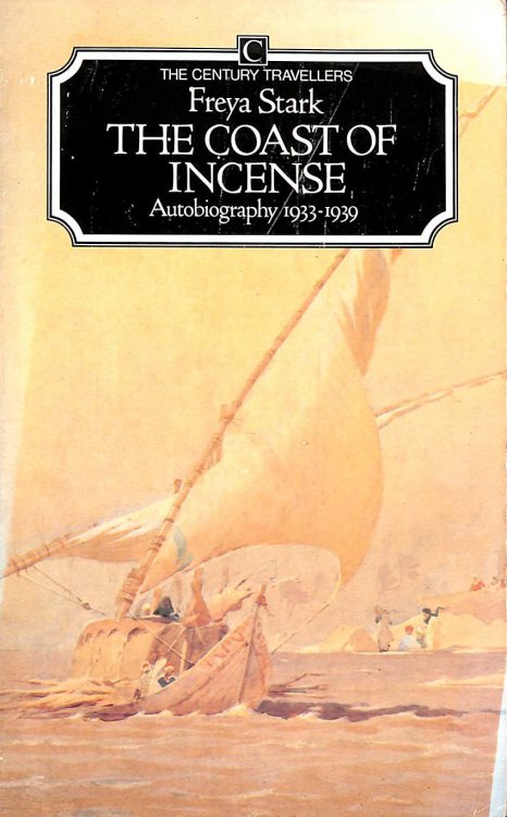 The Coast of Incense: Autobiography, 1933-39 (Century travellers)