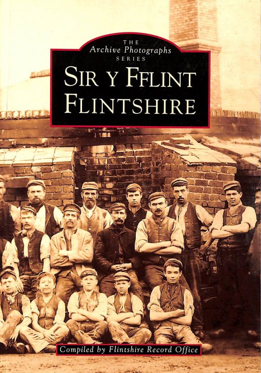 Flintshire / Sir y Fflint (Archive Photographs)