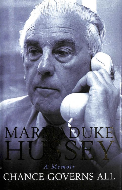 Chance Governs All: A Memoir, Signed by Marmaduke Hussey