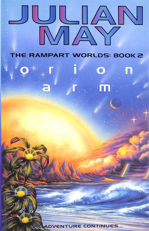 Orion Arm: The Rampart Worlds: Book 2: Bk. 2 (Rampart Worlds S.)