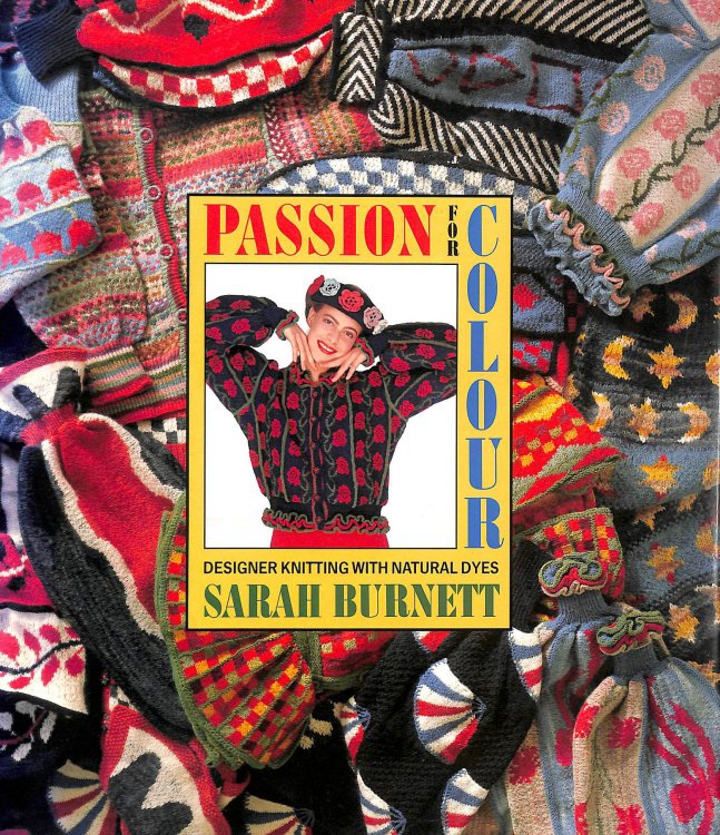 Passion for Colour: Designer Knitting with Natural Dyes