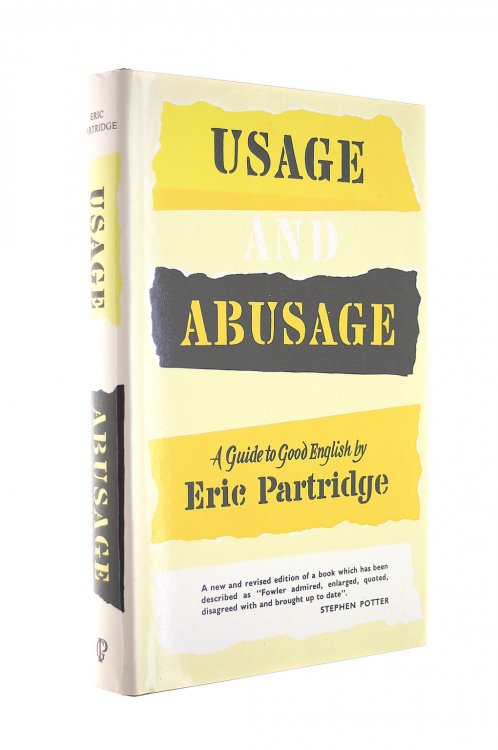 Usage and Abusage: A Guide to Good English