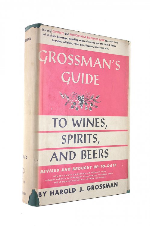 Grossman's Guide to Wines, Spirits, and Beers