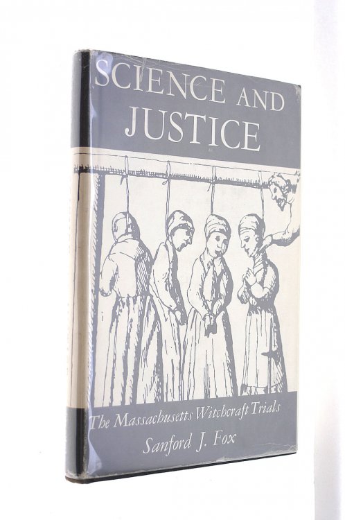 Science and Justice: The Massachussetts Witchcraft Trials