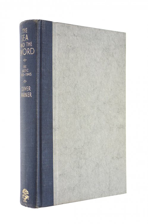 The Sea And The Sword. The Baltic: 1630-1945