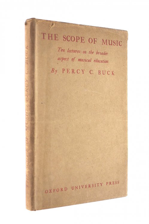 The Scope Of Music:Ten Lectures On The Broader Aspect Of Musical Education