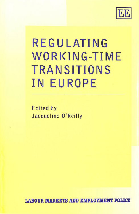 Regulating Working-Time Transitions in Europe