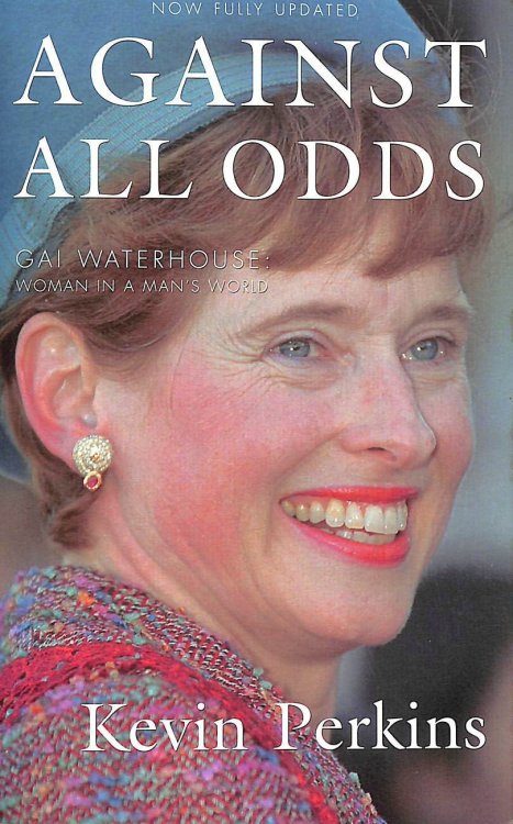 Against all odds: Gai Waterhouse : woman in a man's world