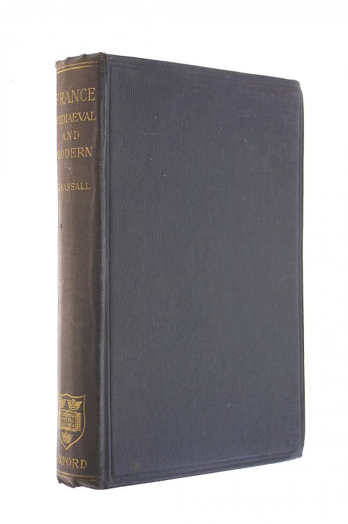 France Mediaeval and Modern; A History