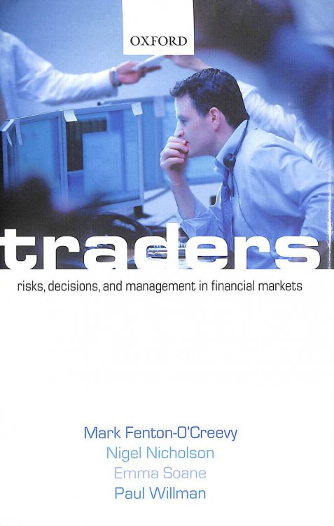 Traders: Risks, Decisions, and Management in Financial Markets