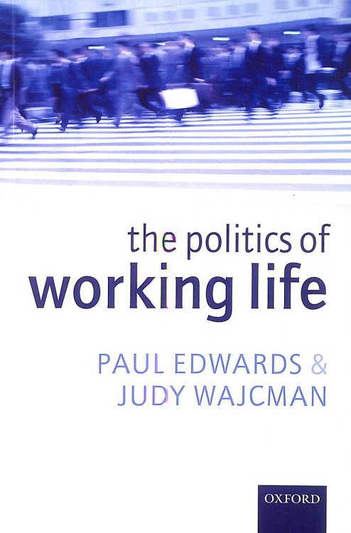 The Politics of Working Life