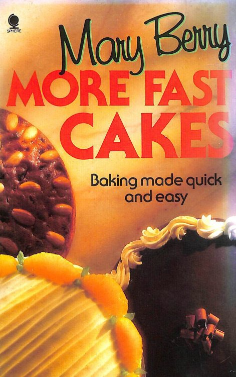More Fast Cakes