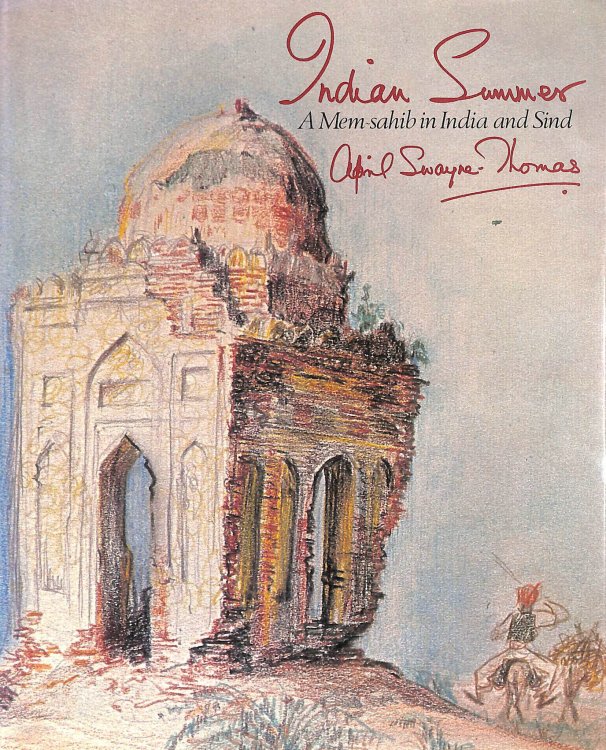 Indian Summer: Memsahib in India and Sind