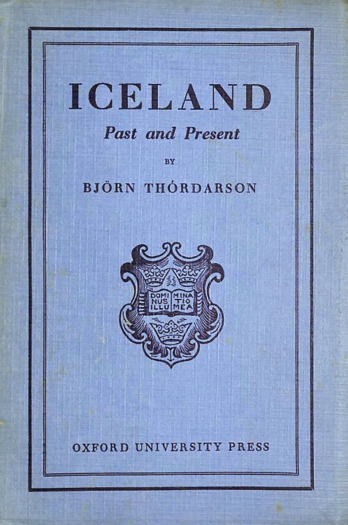 Iceland Past And Present. Second Edition Revised