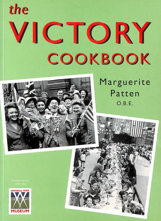 The Victory Cookbook: Celebratory Food on Rations!