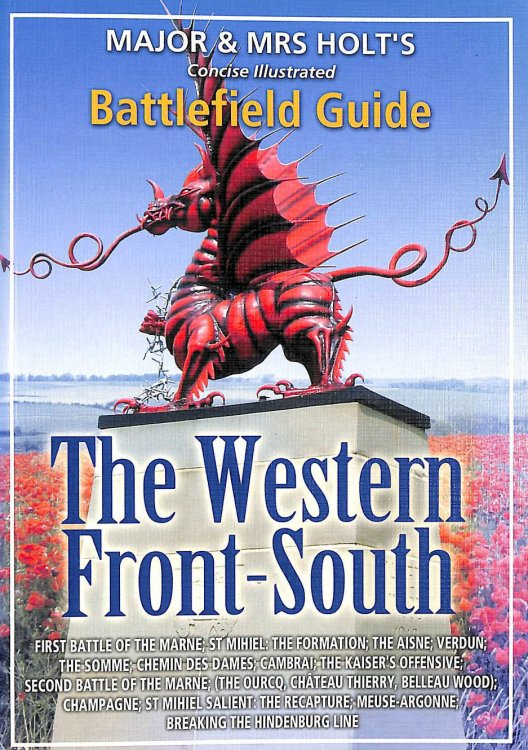 Major and Mrs. Holt's Concise Guide to the Western Front - South