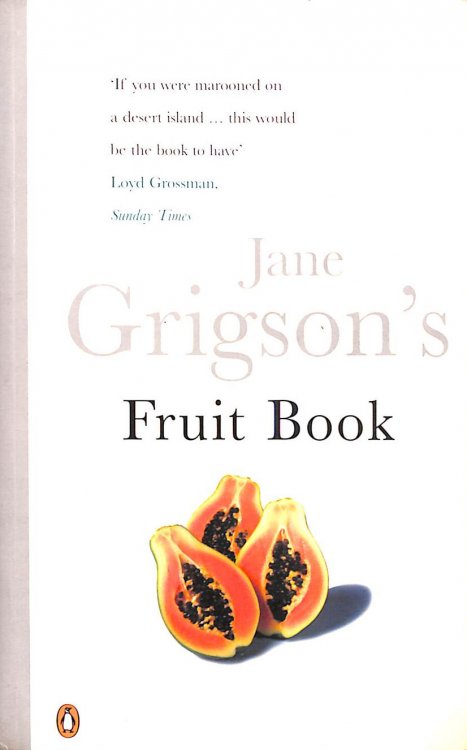Jane Grigson's Fruit Book