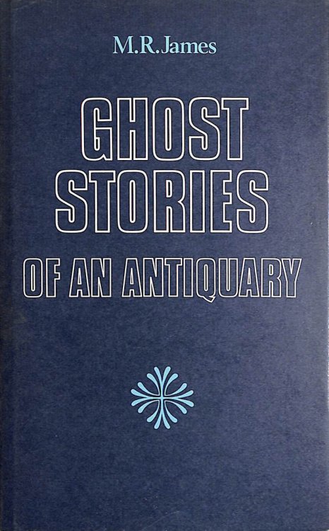 Ghost Stories of an Antiquary