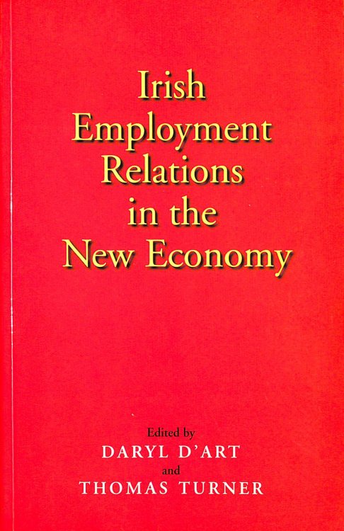 Irish Employment Relations in the New Economy