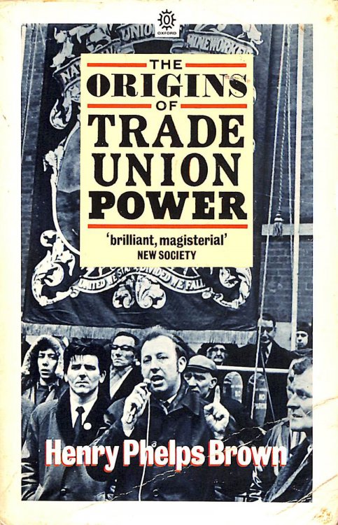The Origins of Trade Union Power