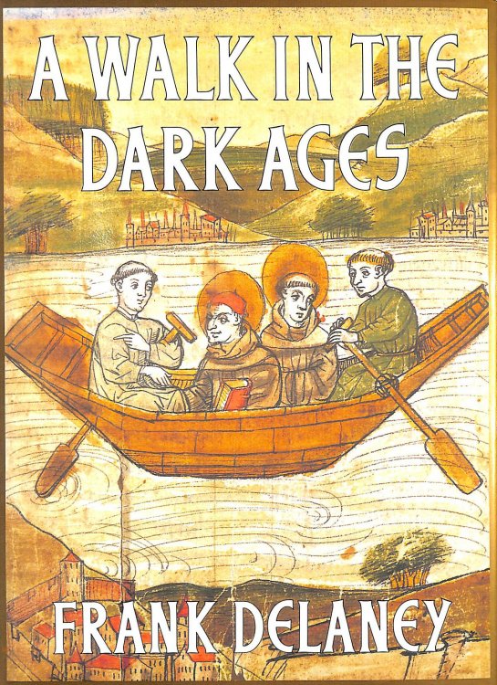 A Walk in the Dark Ages