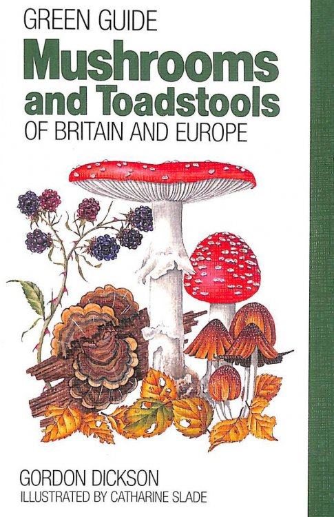 Mushrooms and Toadstools (Michelin Green Guides)