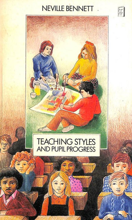 Teaching Styles and Pupil Progress