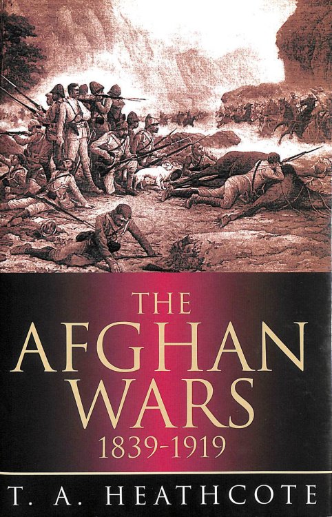 The Afghan Wars 1839-1919