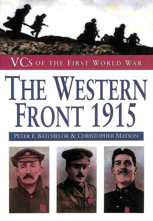 The Western Front, 1915 (VCs of the First World War)