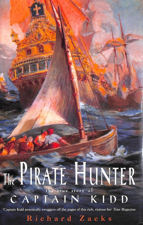 The Pirate Hunter: The True Story of Captain Kidd