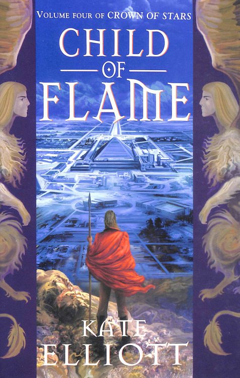 Child Of Flame: Volume 4 of Crown of Stars: No. 4