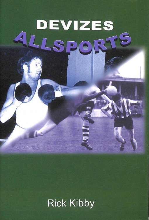 Image for Devizes Allsports: A History of Sport in Devizes Devizes Allsports: A History of Sport in Devizes