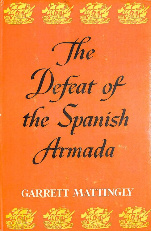 The Defeat Of The Spanish Armada