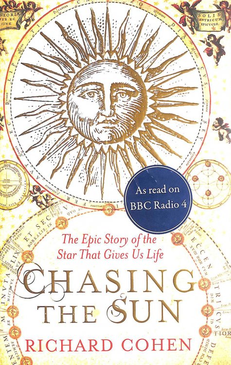 Chasing the Sun: The Epic Story of the Star That Gives Us Life