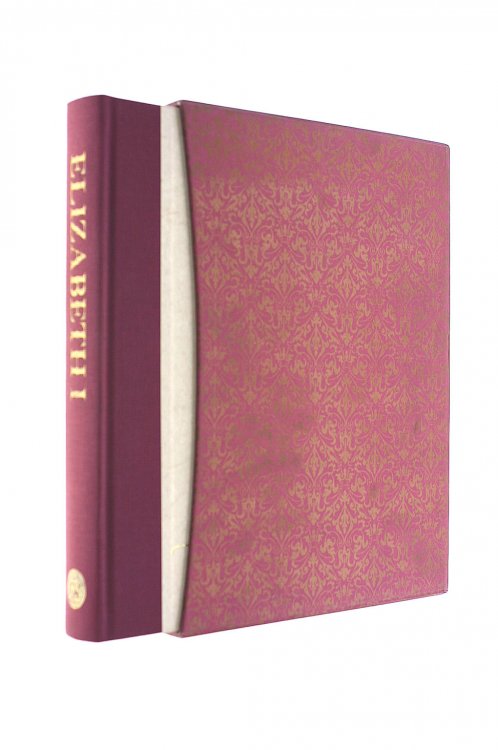 Elizabeth I: the word of a prince: a life from contemporary documents, Folio Society