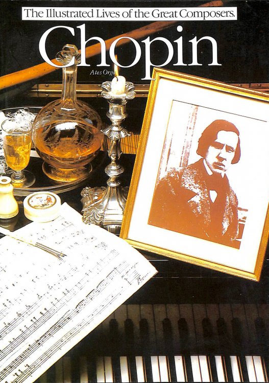 Chopin (Illustrated Lives of the Great Composers S.)