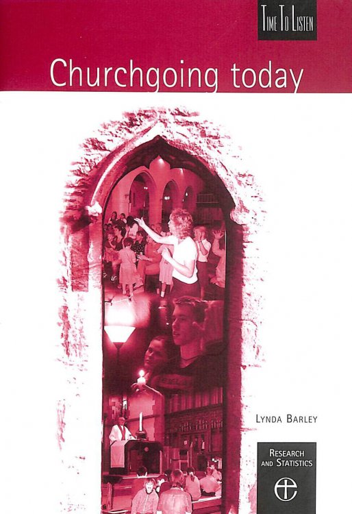 Churchgoing Today (Time to Listen)