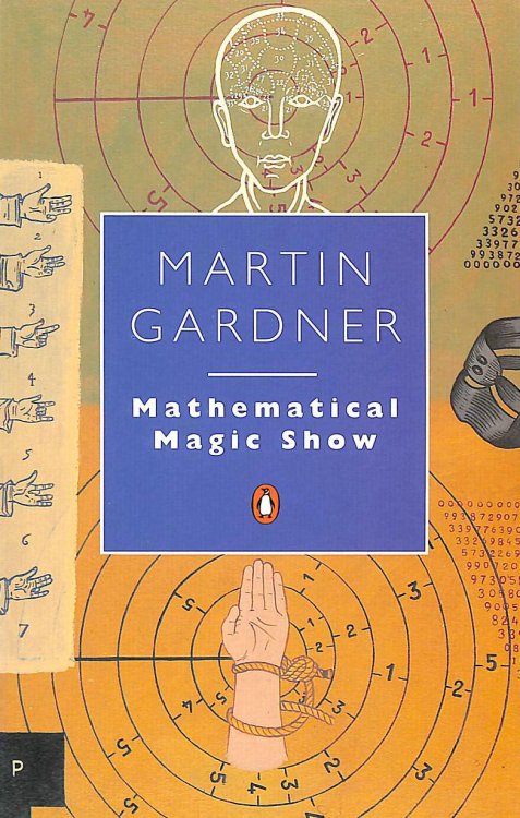 Mathematical Magic Show (Penguin Mathematics S.)