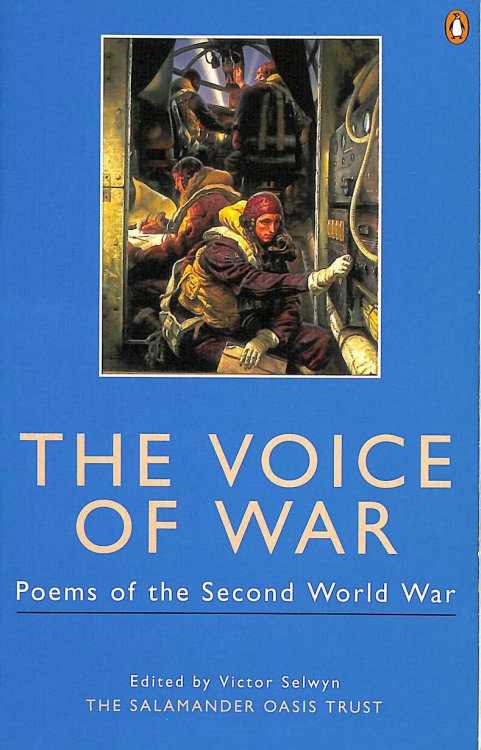 The Voice of War: Poems of World War Two:The Oasis Collection