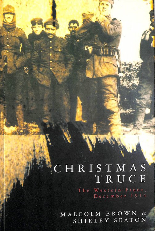 Christmas Truce - The Western Front, December 1914