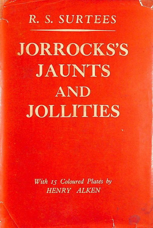 Jorrockss Jaunts and Jollities