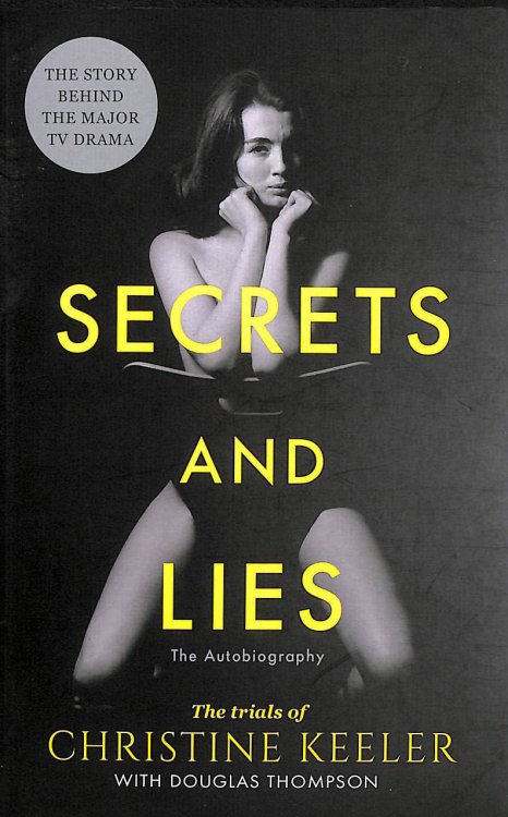 Secrets and Lies: The Autobiography