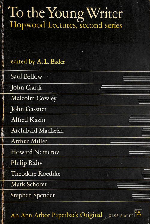 To the Young Writer: Hopwood Lectures, Second Series