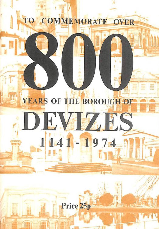 800 Years Of The Borough Of Devizes: 1141-1974