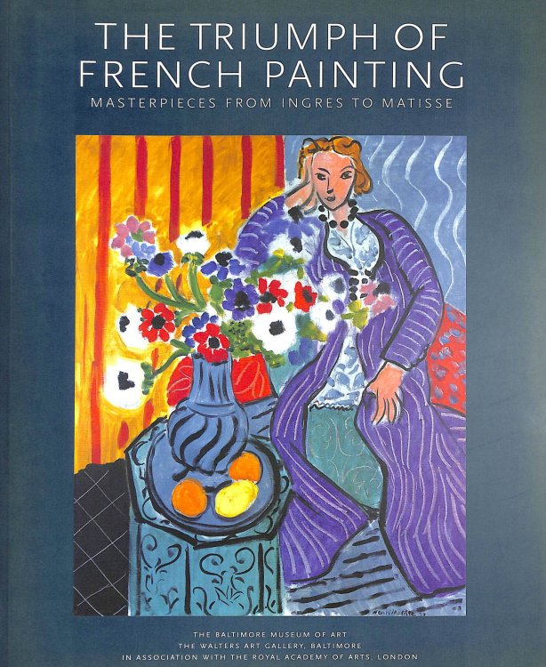 The triumph of French painting: Ingres to Matisse